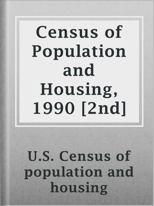 Cover image for Census of Population and Housing, 1990 [2nd]